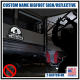 CUSTOM NAME SIGN | BIGFOOT W/REFLECTIVE MATERIAL (NO KEBLOC INCLUDED)