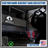 CUSTOM NAME SIGN | BIGFOOT W/REFLECTIVE MATERIAL (COMES WITH KEBLOC)